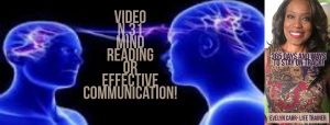 MIND-READING OR EFFECTIVE COMMUNICATION! VIDEO N.31 OF 365 MOTIVATIONAL TIPS FOR 2018!